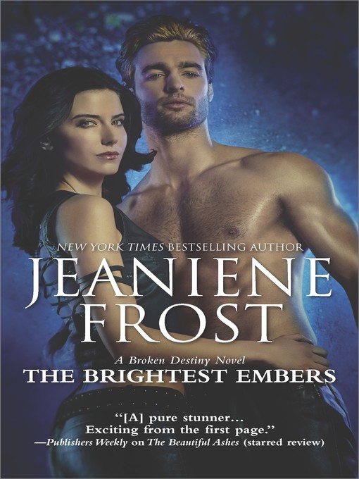 Title details for The Brightest Embers by Jeaniene Frost - Available